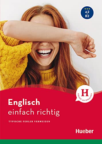 Englisch – einfach richtig: Typische Fehler vermeiden / Buch von Hueber Verlag GmbH