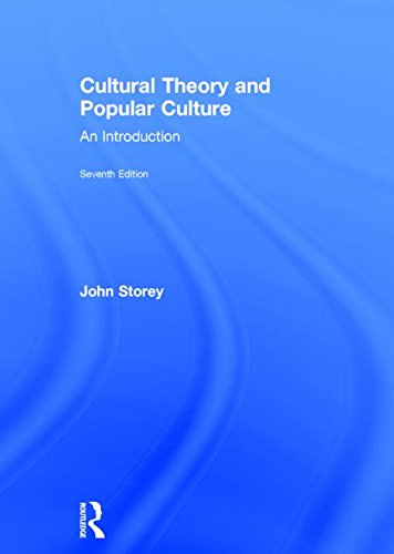 Cultural Theory and Popular Culture: An Introduction