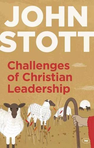 Challenges of Christian Leadership: Practical wisdom for leaders, interwoven with the author's advice von SPCK Publishing