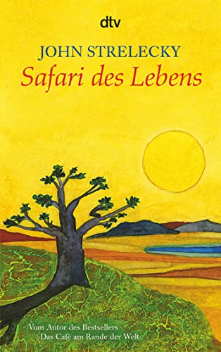 Safari des Lebens: Deutsche Erstausgabe