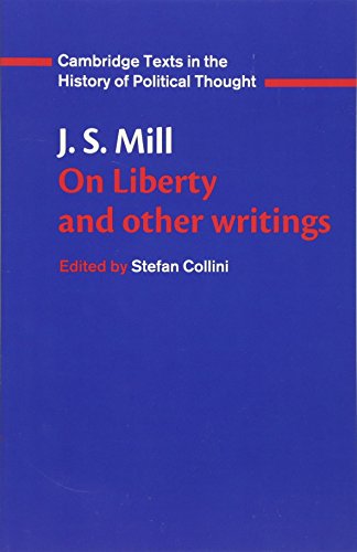 On Liberty and Other Writings: With The Subjection of Women and Chapters on Socialism