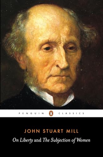 On Liberty and the Subjection of Women: Ed. by Alan Ryan (Penguin Classics) von Penguin Classics