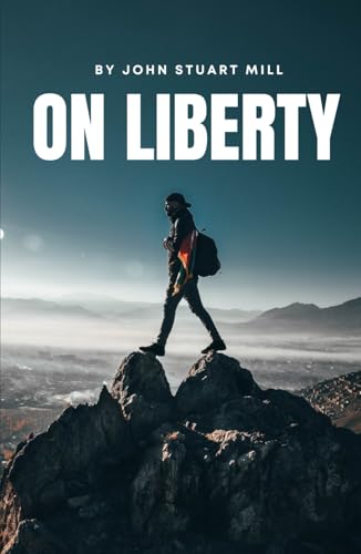 On Liberty von Independently published