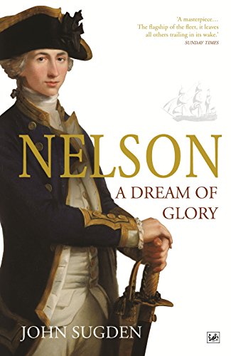Nelson: A Dream of Glory von PIMLICO