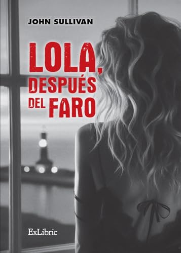 Lola, después del faro