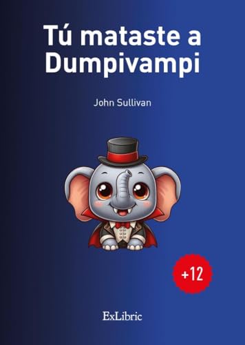 Tú mataste a Dumpivampi Tú mataste a Dumpivampi von ExLibric