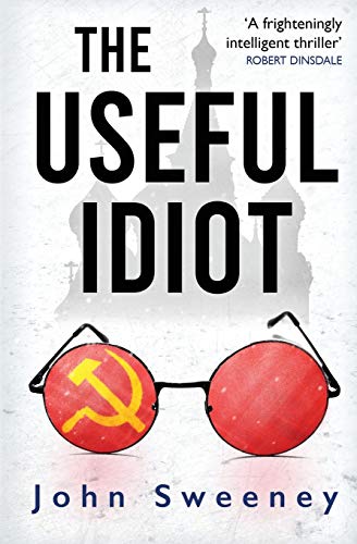 The Useful Idiot von Silvertail Books