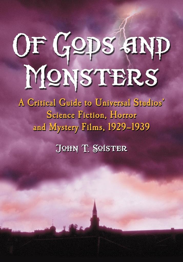 Of Gods and Monsters von McFarland and Company Inc.