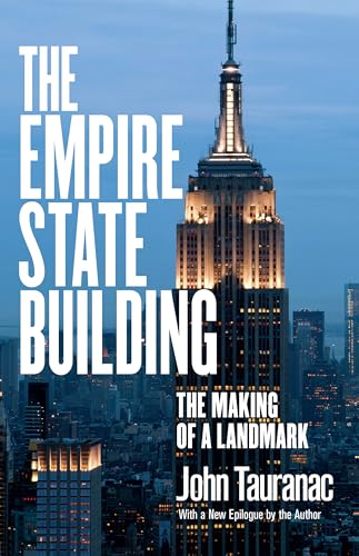 The Empire State Building: The Making of a Landmark von Cornell University Press