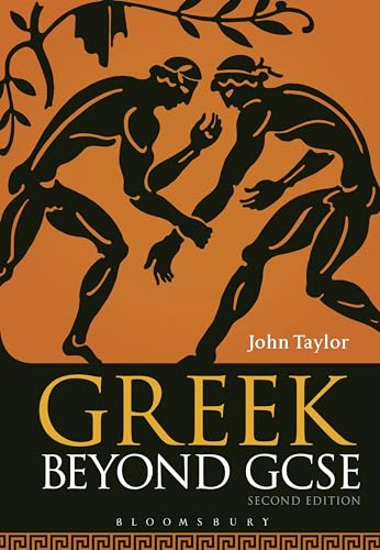 Greek Beyond GCSE von Bloomsbury