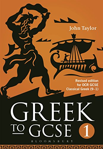 Greek to GCSE: Part 1: Revised edition for OCR GCSE Classical Greek (9–1)