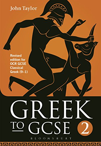 Greek to GCSE: Part 2: Revised edition for OCR GCSE Classical Greek (9–1)