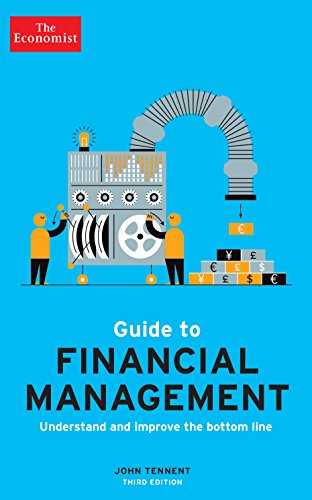 The Economist Guide to Financial Management 3rd Edition: Understand and improve the bottom line von Economist Books