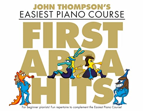 First ABBA Hits -Easiest Piano-: Songbook für Klavier (John Thompsons Easiest Piano C) von Willis Music