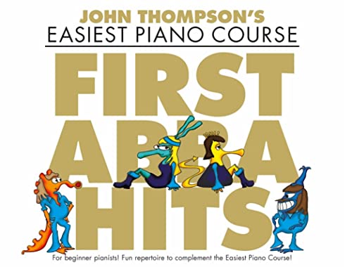 First ABBA Hits -Easiest Piano-: Songbook für Klavier (John Thompsons Easiest Piano C)