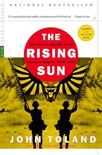 The Rising Sun: The Decline and Fall of the Japanese Empire, 1936-1945 (Modern Library War) von Modern Library