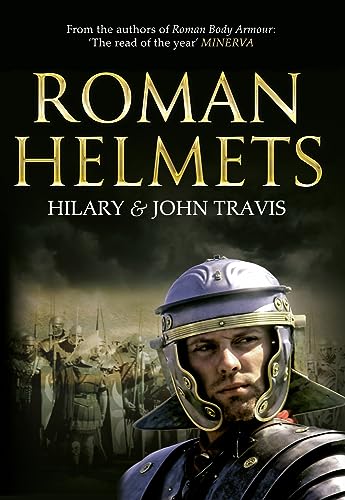 Roman Helmets von Amberley Publishing