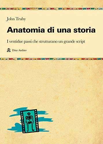 Anatomia di una storia (Manuali) von Audino