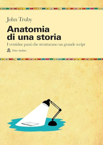 Anatomia di una storia (Manuali) von Audino