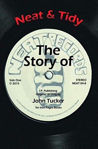 Neat & Tidy: The Story Of Neat Records von I. P. Verlag Jeske/Mader