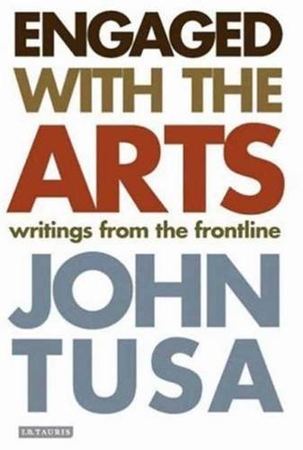 Engaged with the Arts: Writings from the Frontline