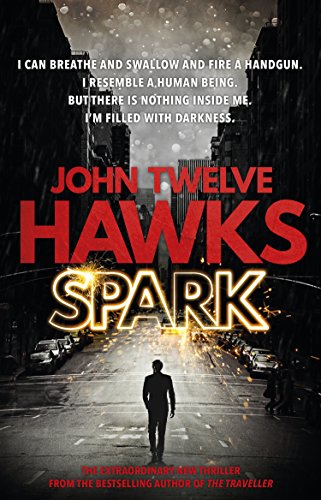 Spark: the provocative, stimulating thriller that will grip you from the start von Corgi