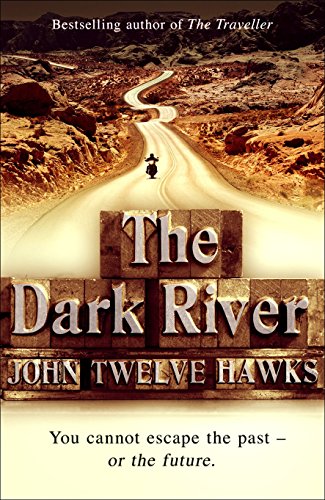 The Dark River: a powerful and thought-provoking thriller that will leave you questioning everything (The Fourth Realm Trilogy, 2)