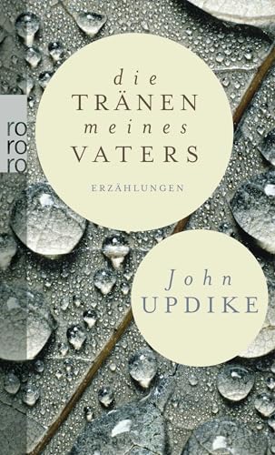 Die Tränen meines Vaters: und andere Erzählungen