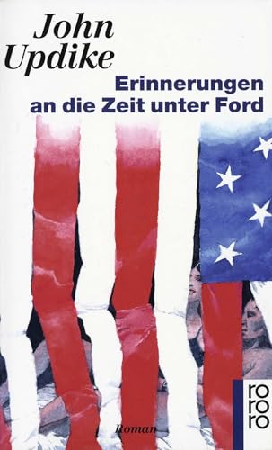 Erinnerungen an die Zeit unter Ford von Rowohlt Taschenbuch