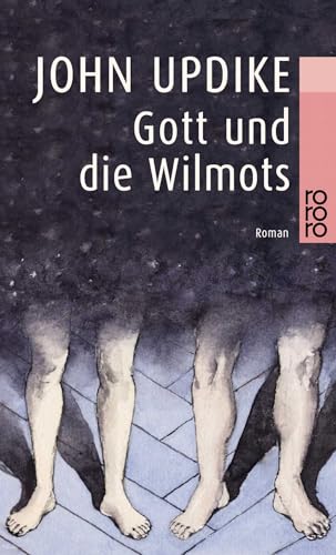 Gott und die Wilmots von Rowohlt Taschenbuch