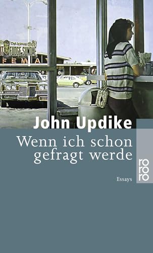 Wenn ich schon gefragt werde Wenn ich schon gefragt werde von Rowohlt