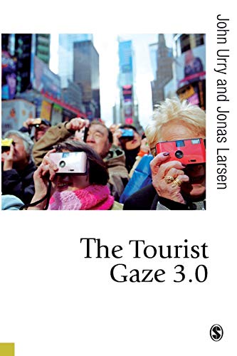 The Tourist Gaze 3.0 (Theory, Culture & Society) von Sage Publications Ltd