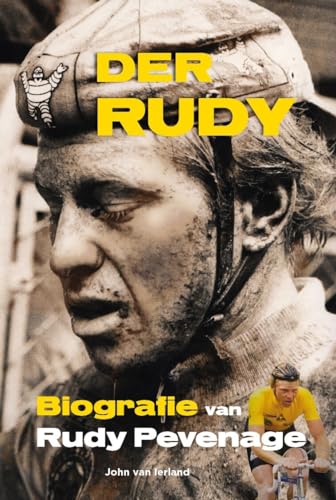 Der Rudy: biografie van Rudy Pevenage von UitgeverIJ