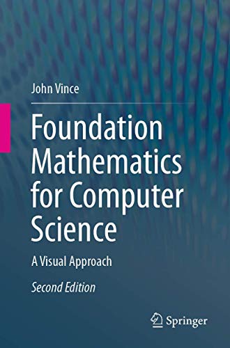 Foundation Mathematics for Computer Science: A Visual Approach von Springer
