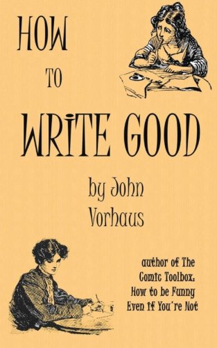 How to Write Good