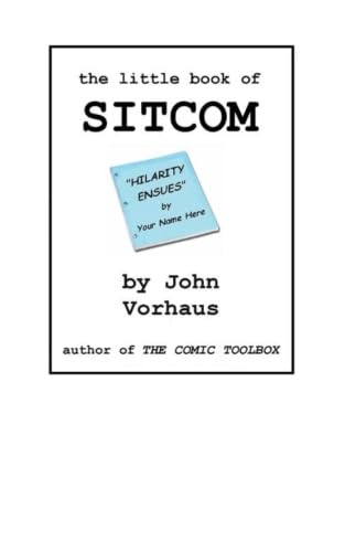 The Little Book of SITCOM von CreateSpace Independent Publishing Platform