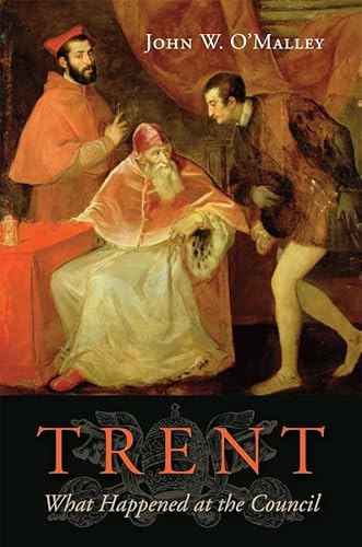 Trent: What Happened at the Council von Harvard University Press