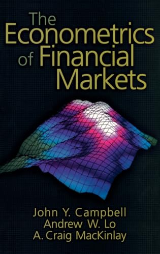 The Econometrics of Financial Markets von Princeton University Press
