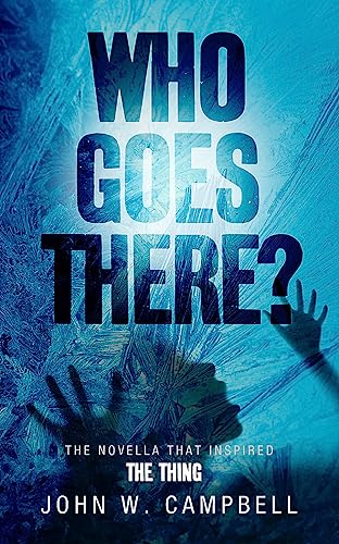 Who Goes There (Gateway Essentials) von Gollancz
