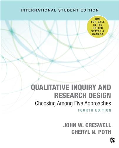 Qualitative Inquiry and Research Design (International Student Edition): Choosing Among Five Approaches von Sage Publications