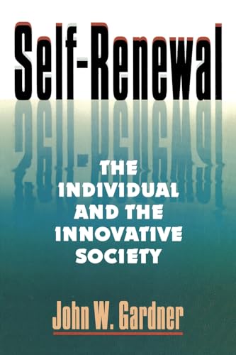 Self Renewal: The Individual and the Innovative Society von W. W. Norton & Company