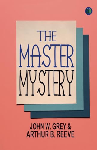 The Master Mystery von Zinc Read