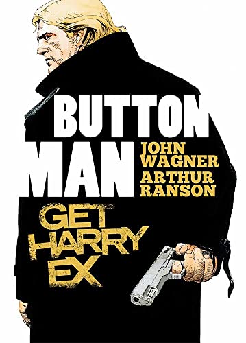Button Man: Get Harry Ex (Volume 1) von 2000 AD