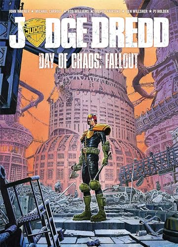 Judge Dredd Day of Chaos: Fallout Judge Dredd Day of Chaos: Fallout