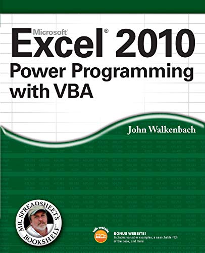 Excel 2010 Power Programming with VBA (Mr. Spreadsheet's Bookshelf)