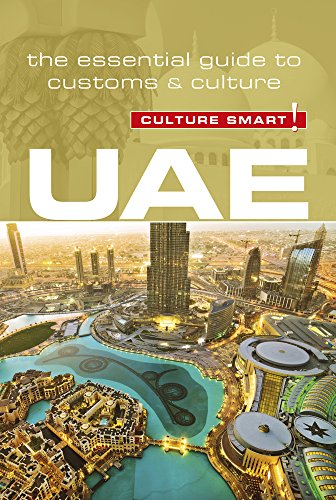 UAE - Culture Smart!: The Essential Guide to Customs & Culture von Kuperard