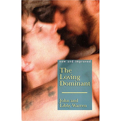 The Loving Dominant: New and Improved