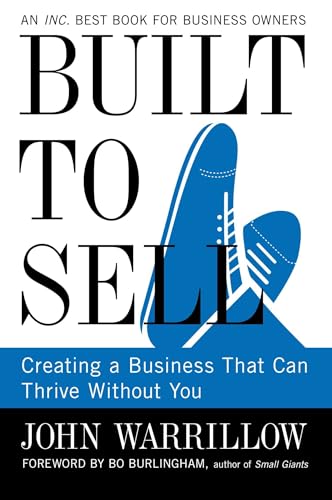 Built to Sell: Creating a Business That Can Thrive Without You von Portfolio