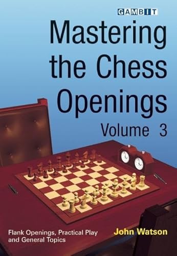 Mastering the Chess Openings