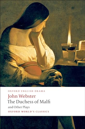 Duchess Malfi Oth Plays (Oxford World’s Classics) von Oxford University Press